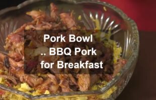 The BB Bistro Pork Bowl (Pulled Pork Breakfast) – A BraaiBoy TV Recipe