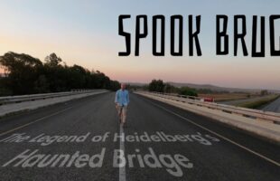 Just Off the Highway | Episode 37 | Haunted Bridge – The legend of Heidelberg’s Spook Brug