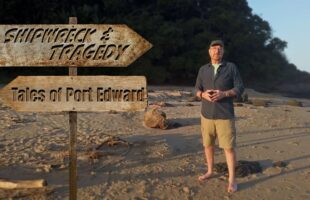 Just Off the Highway | Episode 45 | Shipwreck & Tragedy – Tales of Port Edward