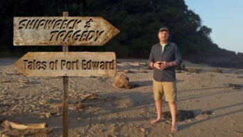 Just Off the Highway | Episode 45 | Shipwreck & Tragedy – Tales of Port Edward